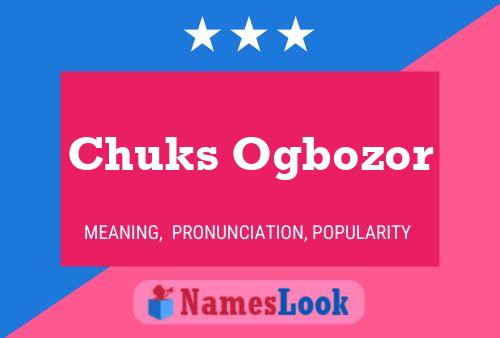 Chuks Ogbozor Name Poster