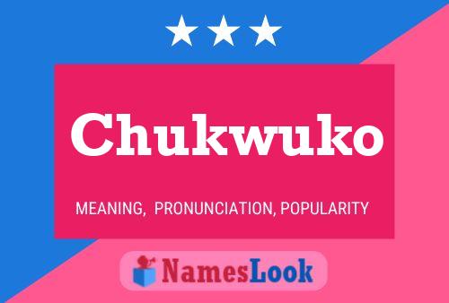 Chukwuko Name Poster