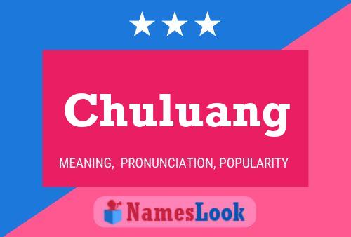 Chuluang Name Poster