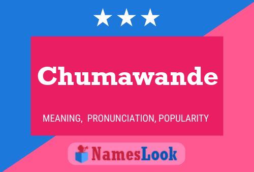 Chumawande Name Poster