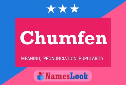 Chumfen Name Poster