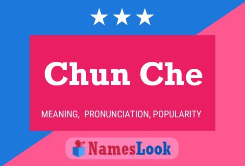 Chun Che Name Poster