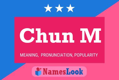 Chun M Name Poster