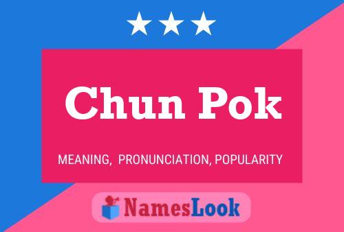 Chun Pok Name Poster