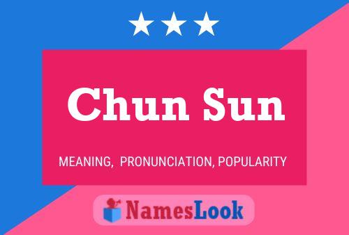 Chun Sun Name Poster