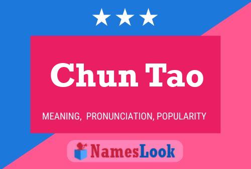 Chun Tao Name Poster