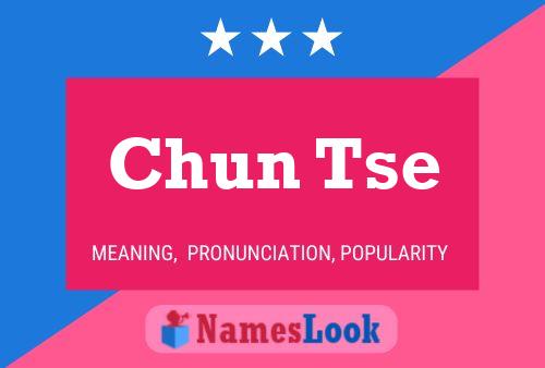 Chun Tse Name Poster