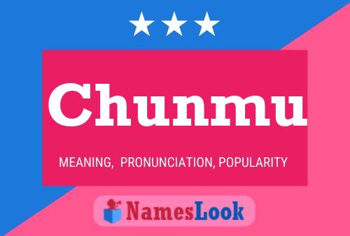 Chunmu Name Poster