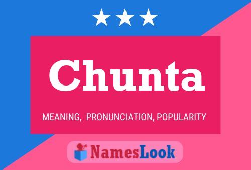 Chunta Name Poster