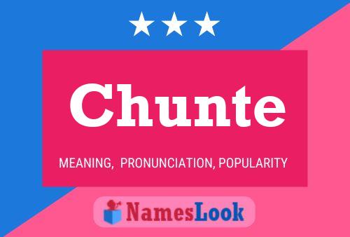 Chunte Name Poster