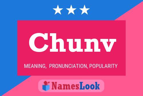 Chunv Name Poster