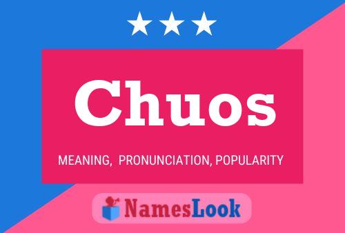 Chuos Name Poster