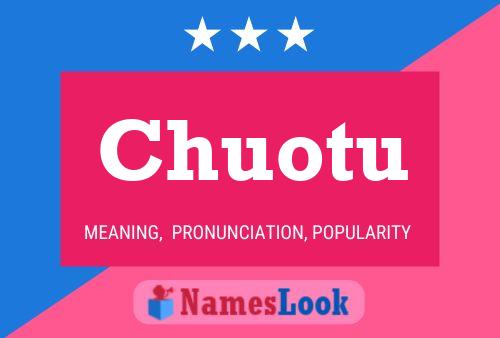 Chuotu Name Poster