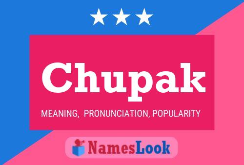 Chupak Name Poster