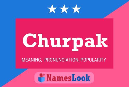 Churpak Name Poster