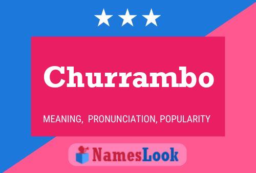 Churrambo Name Poster