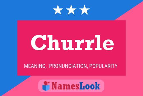 Churrle Name Poster