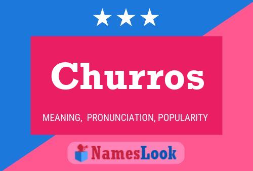 Churros Name Poster