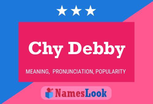 Chy Debby Name Poster