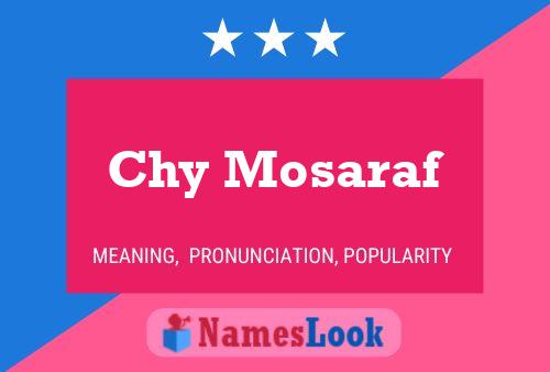 Chy Mosaraf Name Poster