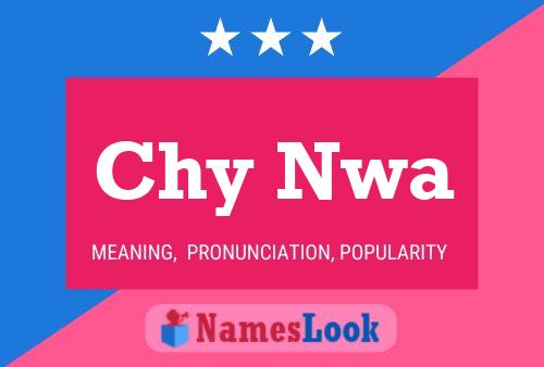 Chy Nwa Name Poster