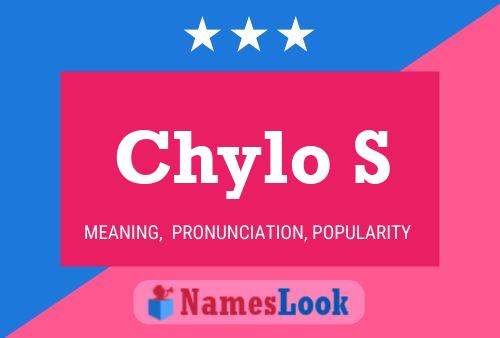 Chylo S Name Poster