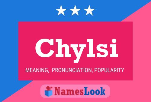 Chylsi Name Poster