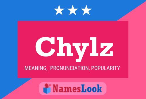 Chylz Name Poster