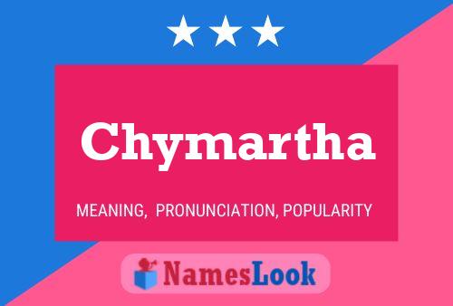 Chymartha Name Poster