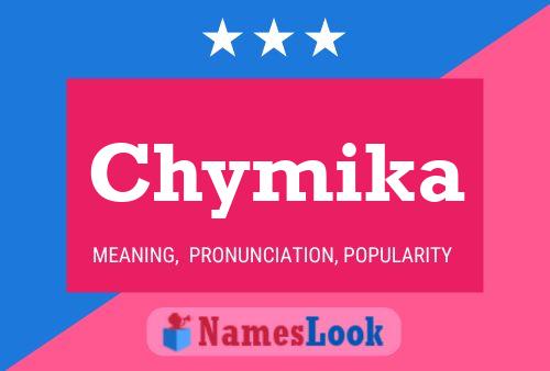 Chymika Name Poster