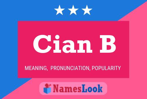 Cian B Name Poster