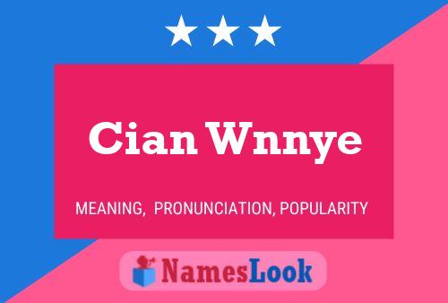 Cian Wnnye Name Poster