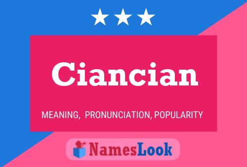 Ciancian Name Poster