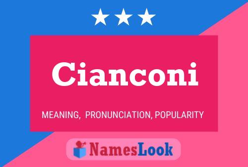 Cianconi Name Poster