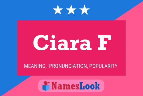 Ciara F Name Poster