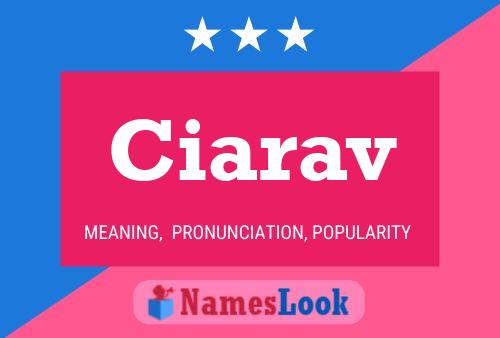 Ciarav Name Poster