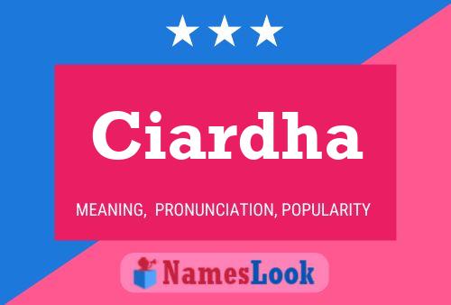 Ciardha Name Poster