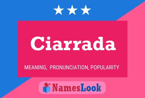 Ciarrada Name Poster