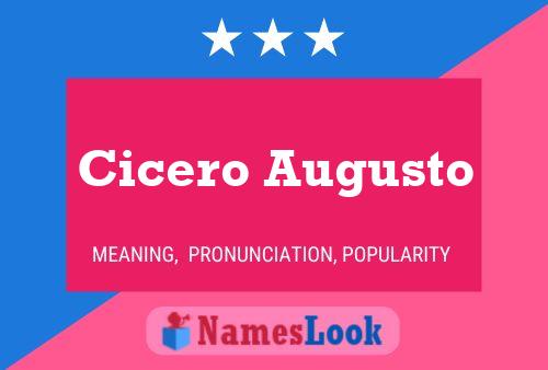 Cicero Augusto Name Poster