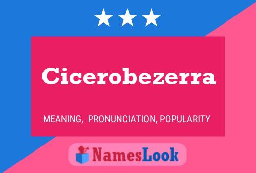 Cicerobezerra Name Poster