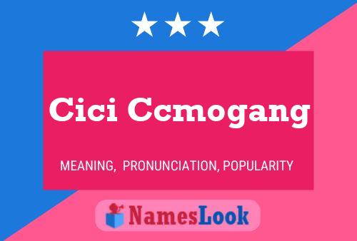 Cici Ccmogang Name Poster