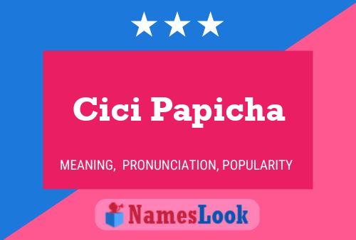 Cici Papicha Name Poster