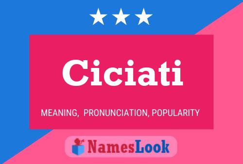 Ciciati Name Poster