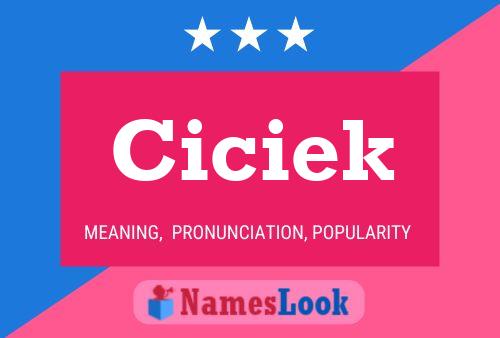 Ciciek Name Poster