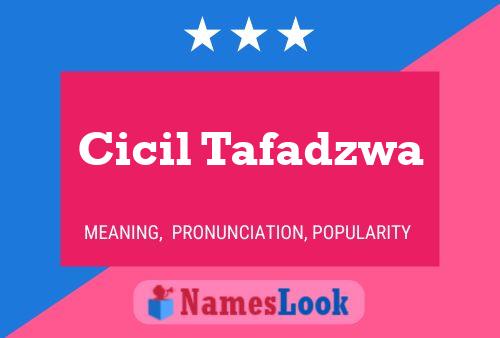 Cicil Tafadzwa Name Poster