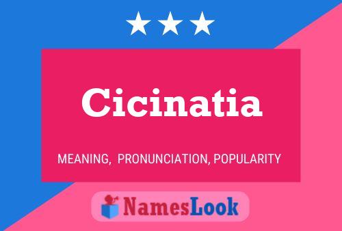 Cicinatia Name Poster