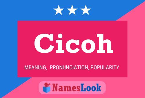 Cicoh Name Poster