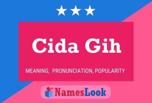 Cida Gih Name Poster