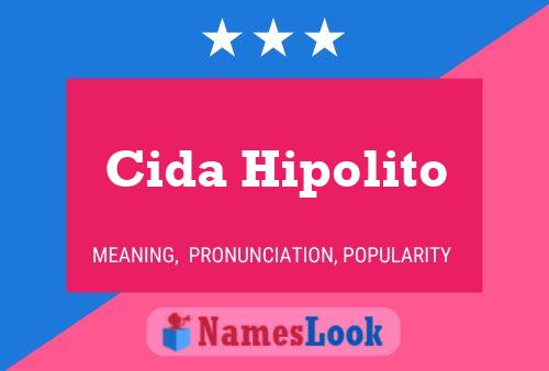 Cida Hipolito Name Poster