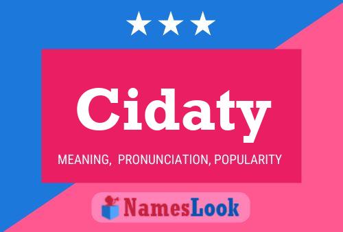 Cidaty Name Poster